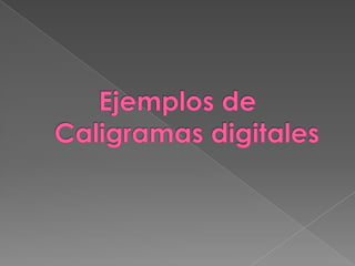 Caligramas