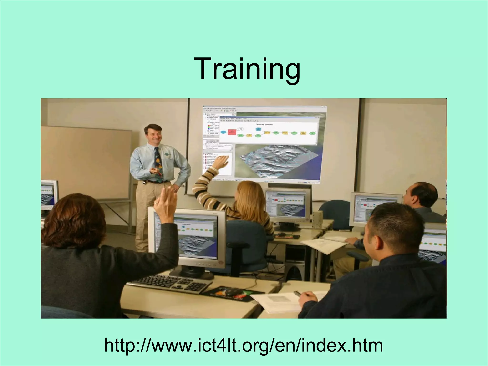 Training  http://www.ict4lt.org/en/index.htm   