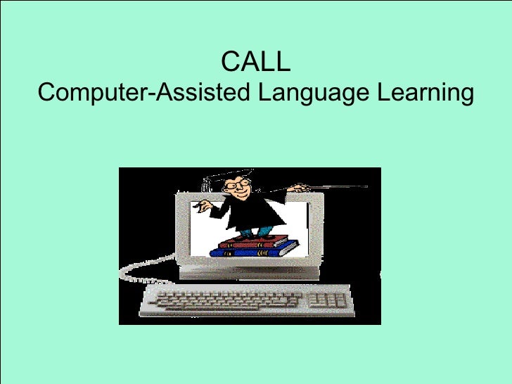 ComputerAssisted Language Learning
