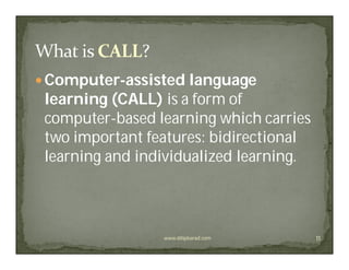 CALL - Computer Assisted Language Learning | PPT