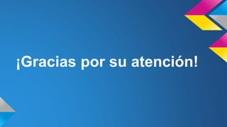 ¡Gracias por su atención! 
 