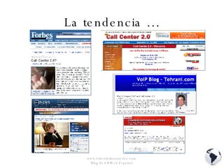 La  tendencia  … www.crmenlatinoamerica.com  Blog de CRM en Español  