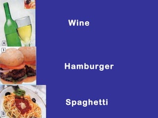 Wine Hamburger Spaghetti 