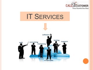 IT SERVICES
 