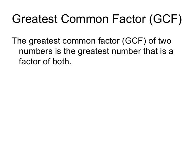 Greatest Common Factor