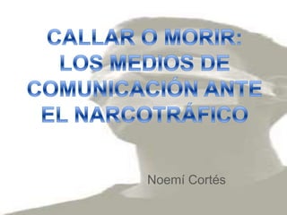 Noemí Cortés
 