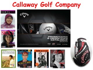 Callaway Golf Company
 