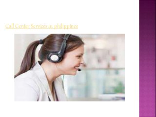 Call Center Services in philippines
 