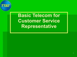 Basic Telecom for Customer Service Representative 