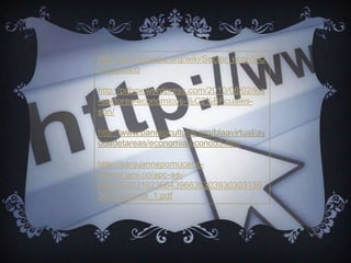 http://es.wikipedia.org/wiki/Sector_econ%C
3%Bm3ico
http://pitbox.wordpress.com/2010/06/02/los
-sectores-economicos-%C2%BFcuales-
son/
http://www.banrepcultural.org/blaavirtual/ay
udadetareas/economia/econo53.htm
http://sanjuannepomuceno-
bolivar.gov.co/apc-aa-
files/353031623664396635303930303138
36/economia_1.pdf
 
