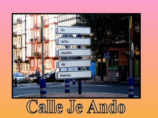 Calle Je Ando 