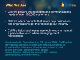 CallFire Platform and Product Suite | PPT