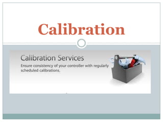 Calibration