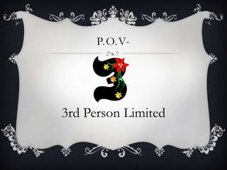P.O.V-3rd Person Limited