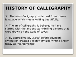 Calligraphy History.pdf Calligraphy | PPTX