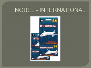 NOBEL - INTERNATIONAL