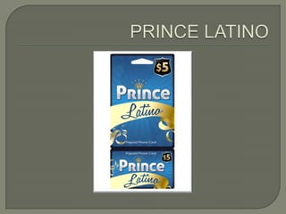 PRINCE LATINO