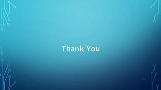 10
Thank You
 