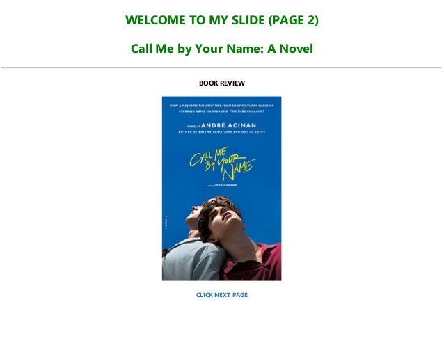 Pdf Online Call Me By Your Name A Novel Full Pdf
