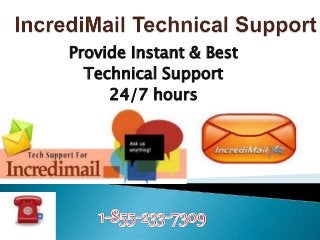Provide Instant & Best
Technical Support
24/7 hours
 