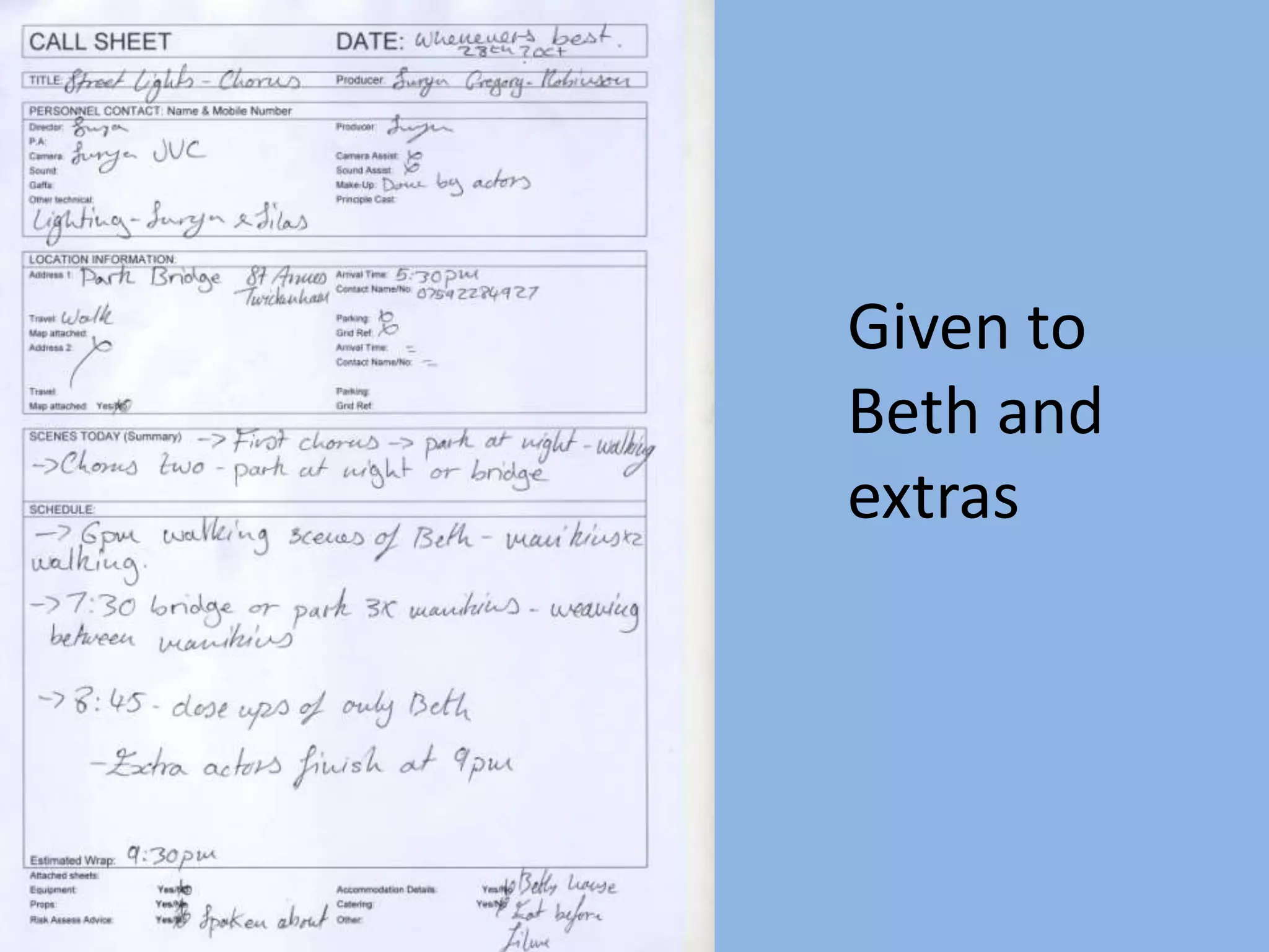 Given to
Beth and
extras