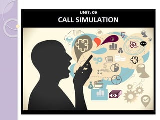 Call simulation