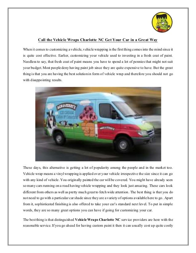 Call the Vehicle Wraps Charlotte NC Get Your Car in a Call the Vehicle Wraps Charlotte NC Get Your Car in a