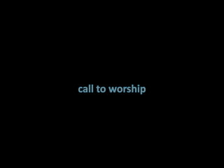call to worship 