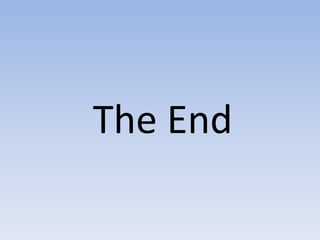 The End
 