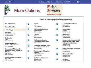 More Options
2/21/2014 Instructional Development Services - CSUSM 26
 