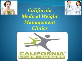 California
Medical Weight
Management
Clinics
 
