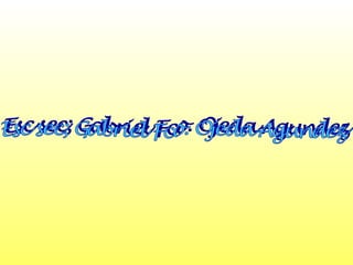 Esc sec; Gabriel Fco. Ojeda Agundez 