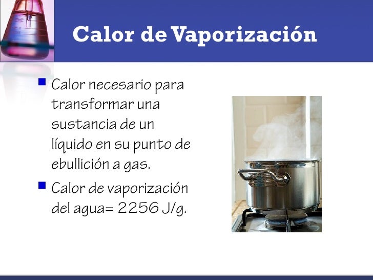 Calor de fusion y vaporizacion