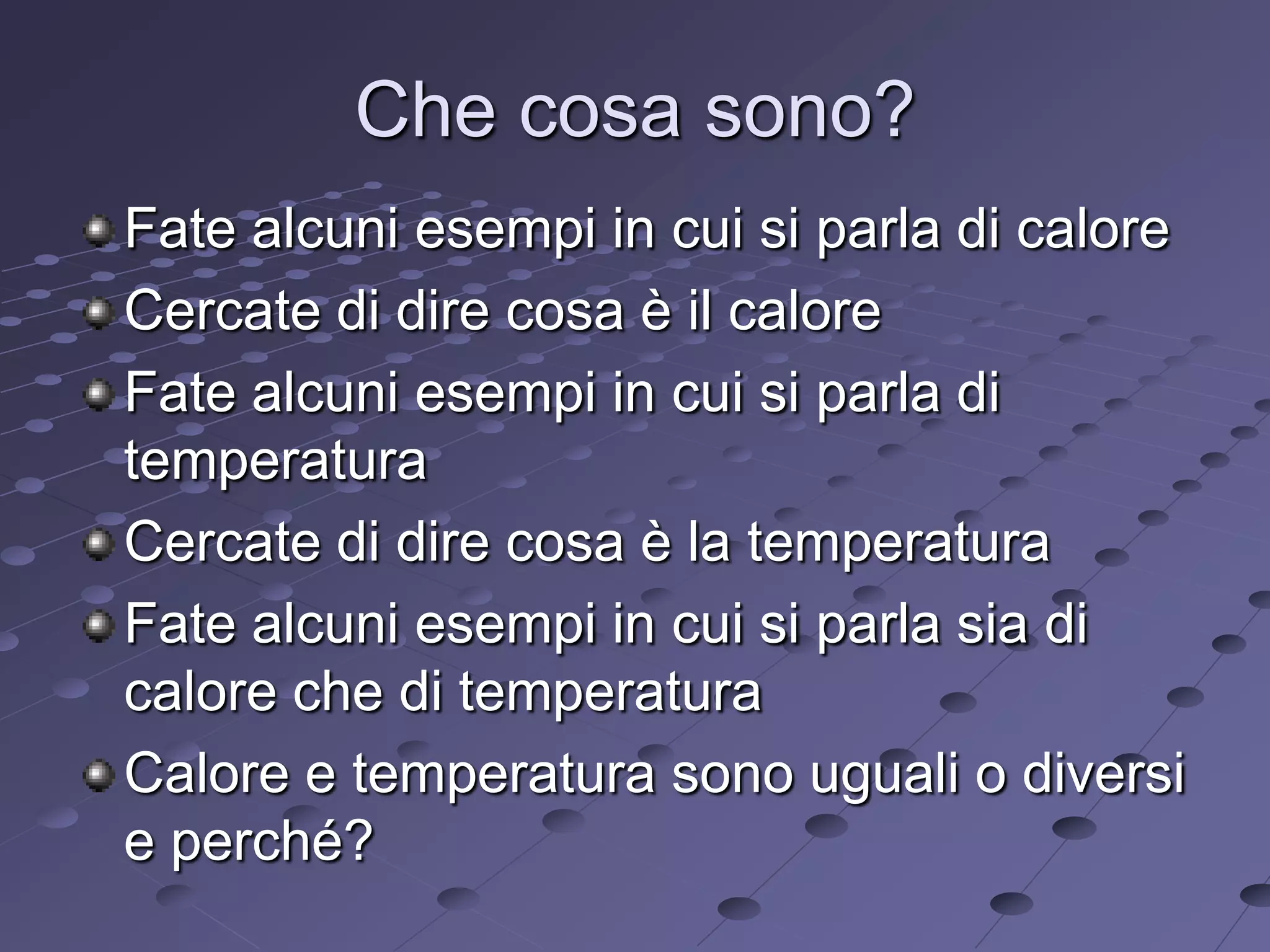 Calore temperatura | PPT