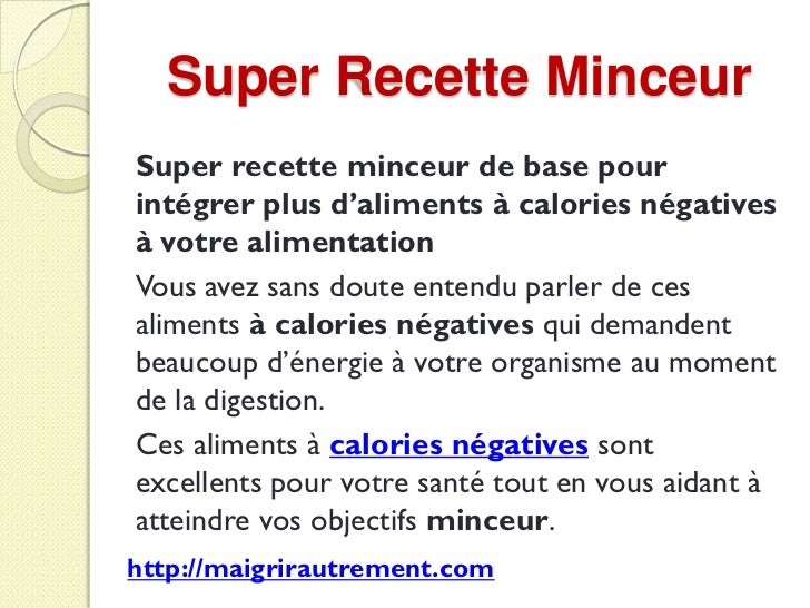 Calories négatives - Super Recette Minceur Calories négatives - Super Recette Minceur
