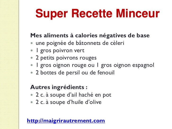 Calories négatives - Super Recette Minceur Calories négatives - Super Recette Minceur