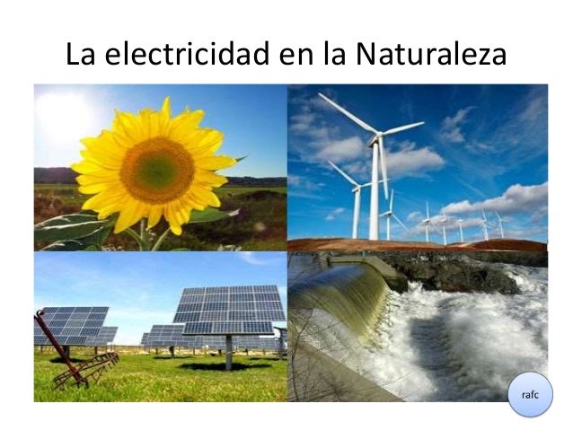 Resultado de imagen para la electricidad como fuerza de la naturaleza