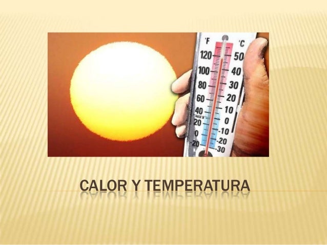 Calor Y Temperatura