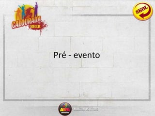 Pré - evento