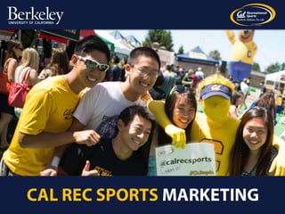 Cal Rec Sports Marketing: Caltopia 2014 Overivew