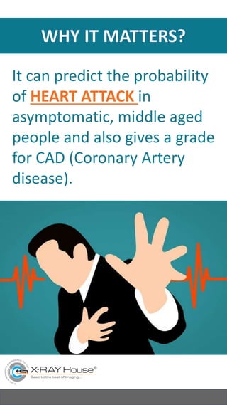 Role of CT Scan Calcium scoring in Coronary Artery Disease | PPT