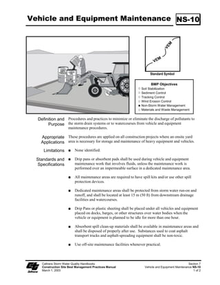 Check Dams                                                                                    SC-4

                                Gravel bags shall not be stacked any higher than  meter (3.2 ft).

                          ϑ Upper rows of gravel bags shall overlap joints in lower rows.
Maintenance and           Inspect check dams after each significant rainfall event. Repair damage as
      Inspection          needed or as required by the RE.

                           Remove sediment when depth reaches one-third of the check dam height.

                           Remove accumulated sediment prior to permanent seeding or soil
                           stabilization.

                           Remove check dam and accumulated sediment when check dams are no
                           longer needed or when required by the RE.

                           Removed sediment shall be incorporated in the project at locations designated
                           by the RE or disposed of outside the highway right-of-way in conformance
                           with the Standard Specifications.




     Caltrans Storm Water Quality Handbooks                                                        Section 4
     Construction Site Best Management Practices Manual                                     Check Dams SC-4
     March 1, 2003                                                                                    3 of 5
 