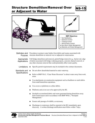 Gravel Bag Berm                                                                                SC-6

                          area is less than 2 ha (5 ac).

                          When extended construction period limits the use of either silt fences or straw
                          bale barriers.

                          When site conditions or construction sequencing require adjustments or
                          relocation of the barrier to meet changing field conditions and needs during
                          construction.

                          At grade breaks of exposed and erodible slopes to shorten slope length and
                          spread runoff as sheet flow.

     Limitations          Degraded gravel bags may rupture when removed, spilling contents.

                          Installation can be labor intensive.

                          Limited durability for long term projects.

                          When used to detain concentrated flows, maintenance requirements increase.

  Standards and Materials
   Specifications
                          Bag Material: Bags shall be woven polypropylene, polyethylene or
                          polyamide fabric, minimum unit weight 135 g/m2 (four ounces per square
                          yard), mullen burst strength exceeding 2,070 kPa (300 psi) in conformance
                          with the requirements in ASTM designation D3786, and ultraviolet stability
                          exceeding 70% in conformance with the requirements in ASTM designation
                          D4355.

                          Bag Size: Each gravel-filled bag shall have a length of 450 mm (18 in), width
                          of 300 mm (12 in), thickness of 75 mm (3 in), and mass of approximately
                          15 kg (33 lb). Bag dimensions are nominal, and may vary based on locally
                          available materials. Alternative bag sizes shall be submitted to the RE for
                          approval prior to deployment.

                          Fill Material: Gravel shall be between 10 mm and 20 mm (0.4 and 0.8 inch)
                          in diameter, and shall be clean and free from clay balls, organic matter, and
                          other deleterious materials. The opening of gravel-filled bags shall be
                          between 13 kg and 22 kg (28 and 48 lb) in mass. Fill material is subject to
                          approval by the RE.

                     Installation
                          When used as a linear control for sediment removal:

                          ϑ   Install along a level contour.

                          ϑ   Turn ends of gravel bag row up slope to prevent flow around the ends.

                          ϑ   Generally, gravel bag barriers shall be used in conjunction with temporary
                              soil stabilization controls up slope to provide effective erosion and sediment

    Caltrans Storm Water Quality Handbooks                                                            Section 4
    Construction Site Best Management Practices Manual                                    Gravel Bag Berm SC-6
    March 1, 2003                                                                                        2 of 3
 
