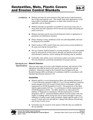 LQYROYHV WKH SODFHPHQW RI JHRWH[WLOHV
       3XUSRVH PDWV SODVWLF FRYHUV RU HURVLRQ FRQWURO EODQNHWV WR VWDELOL]H GLVWXUEHG VRLO DUHDV
                     DQG SURWHFW VRLOV IURP HURVLRQ E ZLQG RU ZDWHU 7KLV LV RQH RI ILYH WHPSRUDU
                     VRLO VWDELOL]DWLRQ DOWHUQDWLYHV WR FRQVLGHU

   $SSURSULDWH 7KHVH PHDVXUHV DUH XVHG ZKHQ GLVWXUEHG VRLOV PD EH SDUWLFXODUO GLIILFXOW WR
   $SSOLFDWLRQV VWDELOL]H LQFOXGLQJ WKH IROORZLQJ VLWXDWLRQV
                          6WHHS VORSHV JHQHUDOO VWHHSHU WKDQ  9+ 