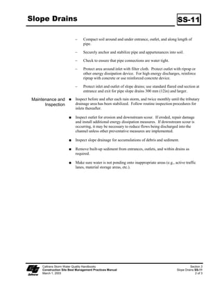 LQ VRLO

                         $OO VKHHWLQJ VKDOO EH LQVSHFWHG SHULRGLFDOO DIWHU LQVWDOODWLRQ DQG DIWHU
                         VLJQLILFDQW UDLQVWRUPV WR FKHFN IRU HURVLRQ XQGHUPLQLQJ DQG DQFKRUDJH
                         IDLOXUH $Q IDLOXUHV VKDOO EH UHSDLUHG LPPHGLDWHO ,I ZDVKRXW RU EUHDNDJHV
                         RFFXUV WKH PDWHULDO VKDOO EH UHLQVWDOOHG DIWHU UHSDLULQJ WKH GDPDJH WR WKH
                         VORSH

                    (URVLRQ RQWURO %ODQNHWV0DWV
                         %LRGHJUDGDEOH UROOHG HURVLRQ FRQWURO SURGXFWV 5(3V 