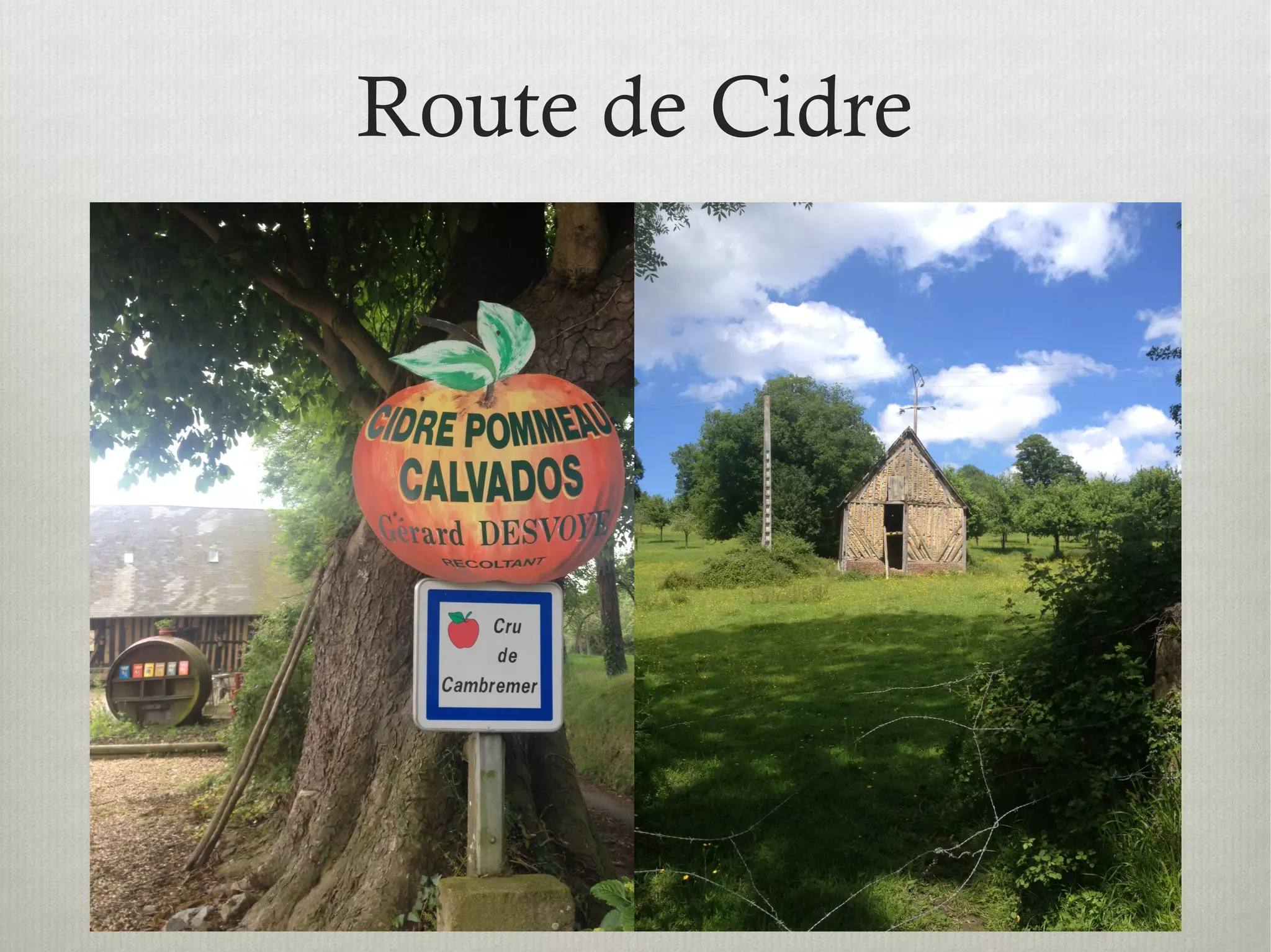 Route de Cidre
 