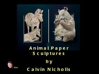 Animal Paper Sculptures by Calvin Nicholls Click 