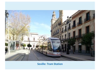 Seville:	Tram	Station
 