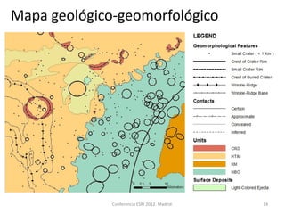 Mapa geológico-geomorfológico




              Conferencia ESRI 2012. Madrid.   14
 