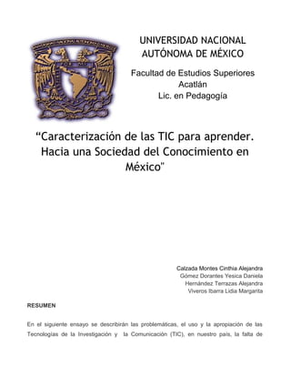 UNIVERSIDAD NACIONAL
AUTÓNOMA DE MÉXICO
Facultad de Estudios Superiores
Acatlán
Lic. en Pedagogía
“Caracterización de las ...